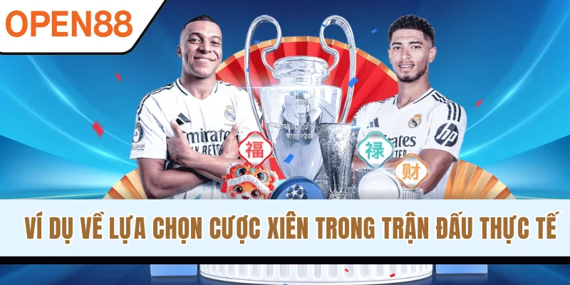 Ví dụ về lựa chọn cược xiên trong trận đấu thực tế